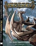 Dragons by Ciruelo 2011 Weekly Engagement Planner (Calendar)
