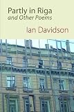 Partly in Riga and other poems