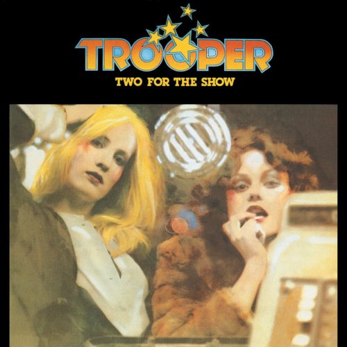 TROOPER - Two For The Show - Zortam Music