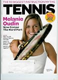 Tennis Magazine March 2010 (Cover) Melanie Oudin Plus the Truth About Sports Drinks, the 10 Bigest Instruction Myths Profile: Robin Soderling