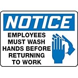 Accuform Signs MRST811VS Adhesive Vinyl Safety Sign, Legend "NOTICE EMPLOYEES MUST WASH HANDS BEFORE RETURNING TO WORK" with Graphic, 7" Length x 10" Width x 0.004" Thickness, Blue/Black on White