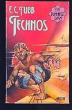 Technos (Dumarest saga / E. C. Tubb)