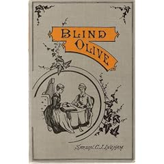 Blind Olive (or Dr. Greyvill's Infatuation)