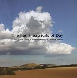 The Far Theatricals of Day