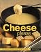 Cheese Please