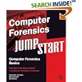 Computer Forensics JumpStart (Jumpstart (Sybex)) by Michael Solomon, Neil Broom, and Diane Barrett