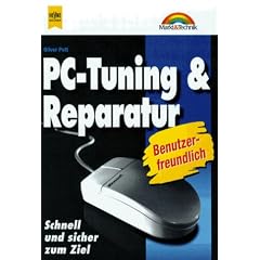 Markt & Technik bei Heyne, Bd.12, PC-Tuning & Reparatur
