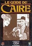 Le guide du Caire : Suppl�ment de l'A...