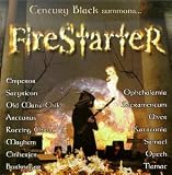 Century Black Summons...Firestarter