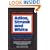 Adios, Strunk and White: A Handbook for the New Academic Essay, Third Edition