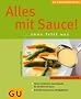 Sauce! Alles mit (K�chenRatgeber neu)