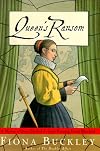 Queen's Ransom: A Mystery at Queen Elizabeth I's Court Featuring Ursula Blanchard (Mystery at Queen Elizabeth I's Court)