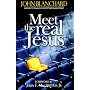 Meet the Real Jesus