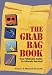 The Grab Bag Book: Your Ultimate Guide to Liferaft Survival