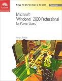 New Perspectives on Microsoft Windows 2000 for Power Users (New Perspectives),
Harry L. Phillips