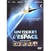 Un ticket pour l'espace