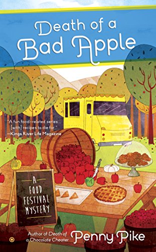 Death of A Bad Apple (A Food Festival Mystery)