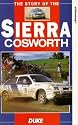 The Story Of The Sierra Cosworth [VHS]
