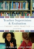 Teacher Supervision and Evaluation: Theory into Practice