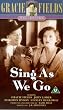 Sing As We Go - Gracie Fields [VHS]