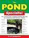 Book The Pond Specialist: The Essential Guide to Designing, Building, Improving and Maintaining Ponds and Water Features (Specialist Series)