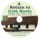 A Return to Irish Roots: Genealogy, Song, History, Travel [Interactive DVD]