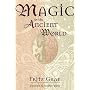 Magic in the Ancient World (Revealing Antiquity)