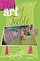 The Art of Table Dancing: Escapades of an Irreverent Woman