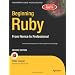 Ruby, From Beginner To Expert
