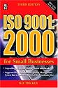 ISO 9001:2000 For Small Businesses, Third Edition