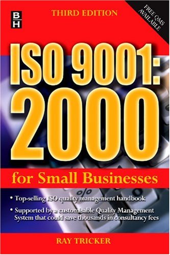 ISO 9001: 2000 For Small Businesses