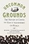 Uncommon Grounds