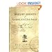 Bright Shoots Of Everlastingness: Essays On Faith And The American Wild