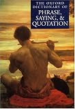 Oxford Dictionary of Phrase, Saying, & Quotation