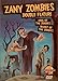 Zany Zombies Double Feature DVD