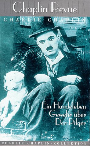 Charlie Chaplin - Ein Hundeleben/Der Pilger/Gewehr über
