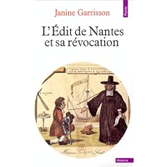 L'�dit de Nantes et sa r�vocation