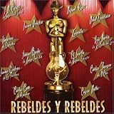 Rebeldes Y Rebeldes