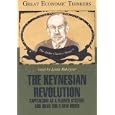 The Keynesian Revolution: Knowledge Products (Great Economic Thinkers) (Library Edition) by et al Fred Glahe