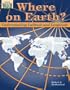Where on Earth?: Understanding Latitude and Longitude