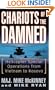 Chariots of the Damned: Helicopter Special Operations from Vietnam to Kosovo