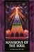 Book Mansions of the Soul (Rosicrucian Library,)