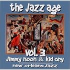 The Jazz Age Vol.3 by  Jimmy Noone & Kid Ory 