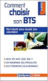 Comment choisir son BTS ?