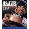 Greatness: The Rise of Tom Brady book cover