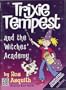 Trixie Tempest and the Witches' Academy