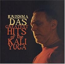 Greatest Hits of the Kali Yuga