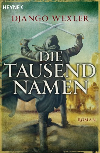 Die tausend Namen: Roman (German Edition)