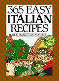 365 Easy Italian Recipes Anniversary Edition