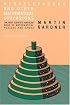 Hexaflexagons and Other Mathematical Diversions: The First Scientific American Book of Puzzles and Games